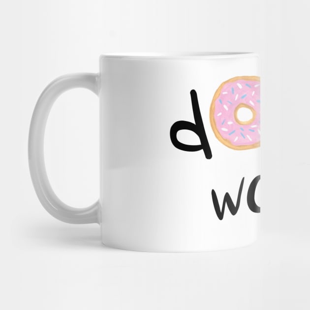 Donut Worry Pink by julieerindesigns